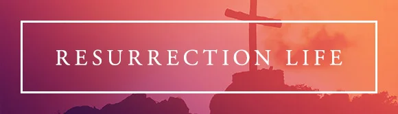 Resurrection Life